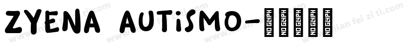 ZYENA Autismo字体转换